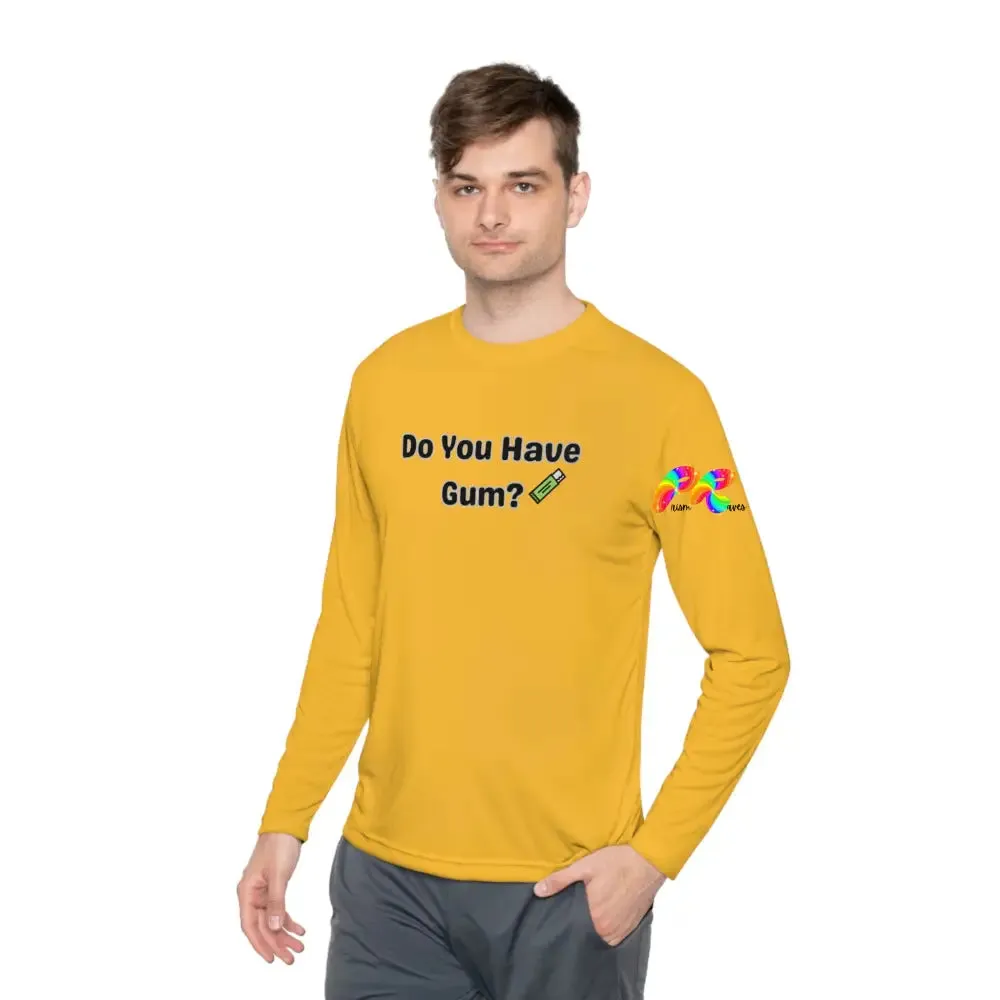 Do You Have Gum Unisex Lightweight Long Sleeve T-Shirt